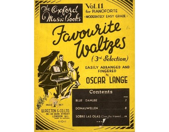 3108 | The Oxford Music Books, Volume 11: Favourite Waltzes (3rd Selection). Moderately Easy Grade. Contains: Blue Danube, Donauwellen and Sobre las Olas (Ov