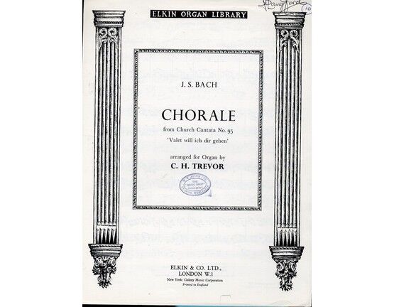 3122 | Chorale from Church Cantata No. 95 - Valet Will ich dir Geben - Elkin Organ Library