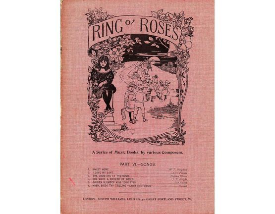 3305 | Ring O' Roses - A series of music books by various composers - Part VI - Songs