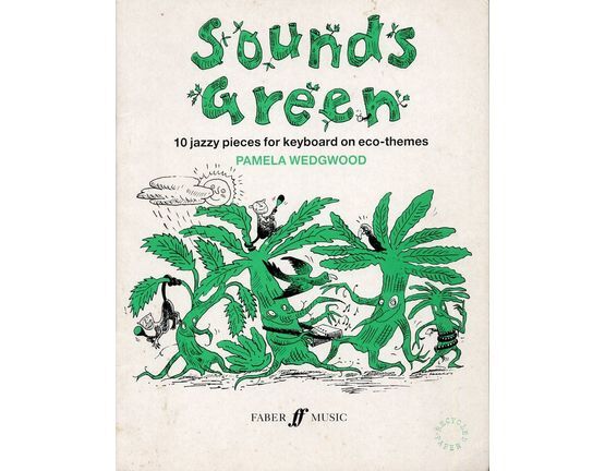 3409 | Sounds Green - 10 Jazzy Pieces for keyboard on eco - themes - Including a message from Dr. David Bellamy