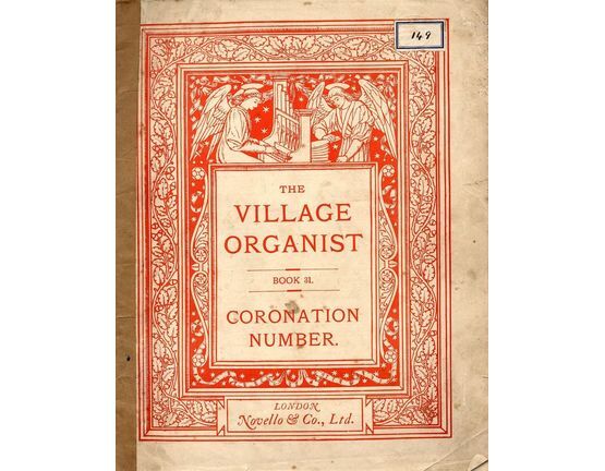 3528 | The Village Organist - Book 31 - Coronation Number - A Series of Pieces For Church And General Use