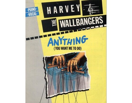 4 | Anything (You Want Me To Do) : Harvey and the Wallbangers,