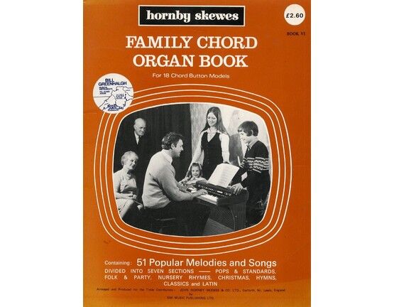 4 | Family Chord Organ Book, for 18 chord button models. Containing 51 popular melodies and songs