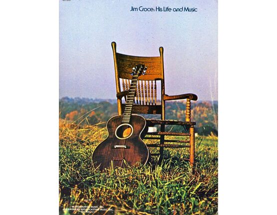 4 | Jim Croce, His Life and Music, 254 pages, 58 songs