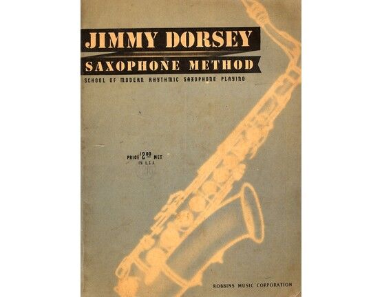 4 | Jimmy Dorsey  saxophone method. A school of modern rythmic saxophone playing