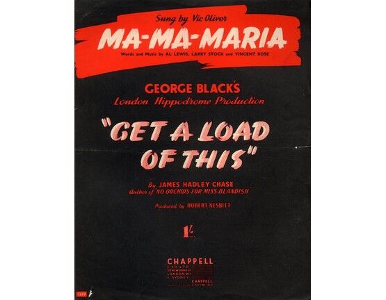 4 | Ma Ma Maria (fee-dle, ee-dle-lee, fee-dle, ee-dle--la) - Sung by Vic Oliver in "Get a load of this"