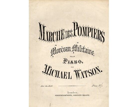 4 | Marche des Pompiers. Morceau Militaire for piano solo