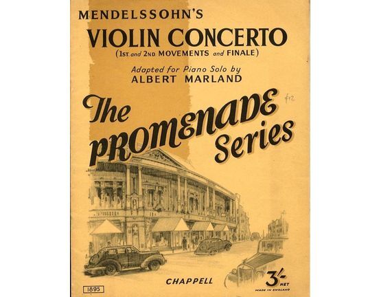 4 | Mendelssohn Violin Concerto (1st and 2nd Movements and Finale - Adapted for Piano Solo - The Promenade Series No. 1895