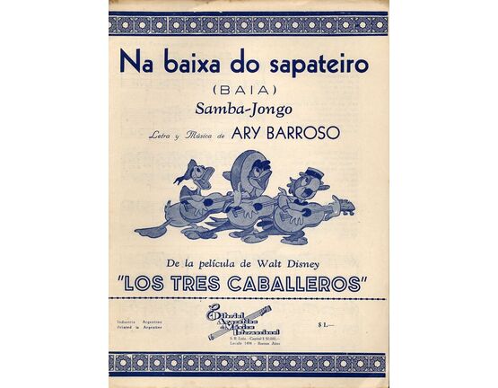 4 | Na baixa do sapateiro, de la pelicula de Walt Disney Los Tres Caballeros,