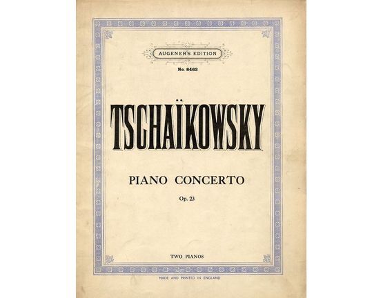4 | Piano Concerto in B flat minor - Piano Duet - Op. 23 - Augener's Edition No. 8463