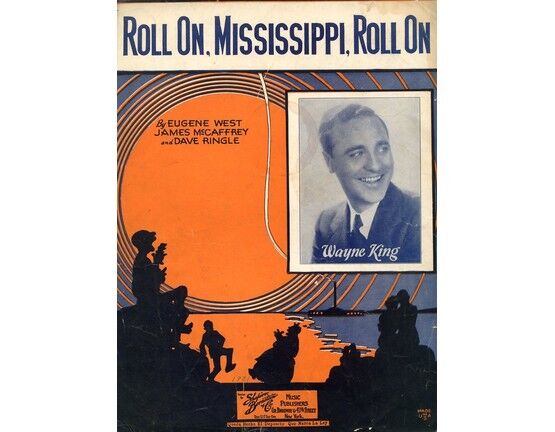 4 | Roll on Mississippi Roll on - Wayne King