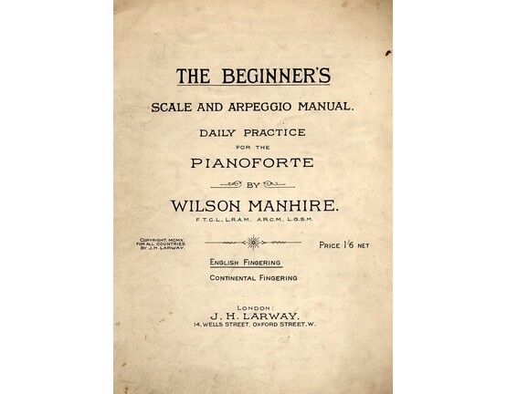 4 | The Beginners Scales and Arpeggio Manual, daily practice for the pianoforte, English fingering