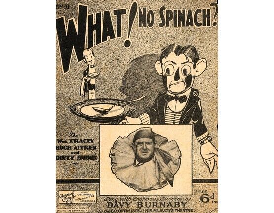 4 | What No Spinach? Sung with enormous success by Davy Burnaby