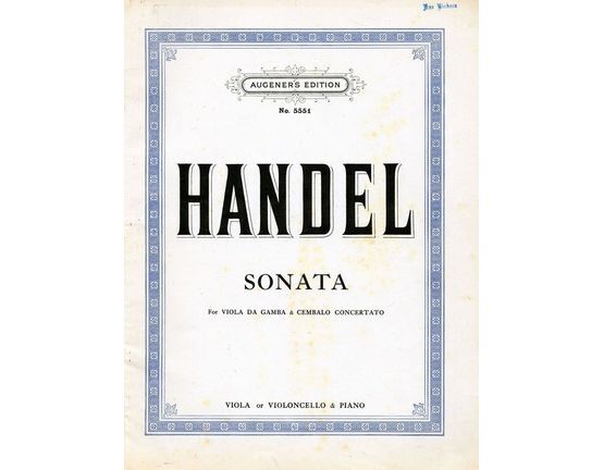 4040 | Handel Sonata - For Viola Da Gamba and Cembalo Concertato - With Seperate Viola Part - Augener's Edition No. 5551