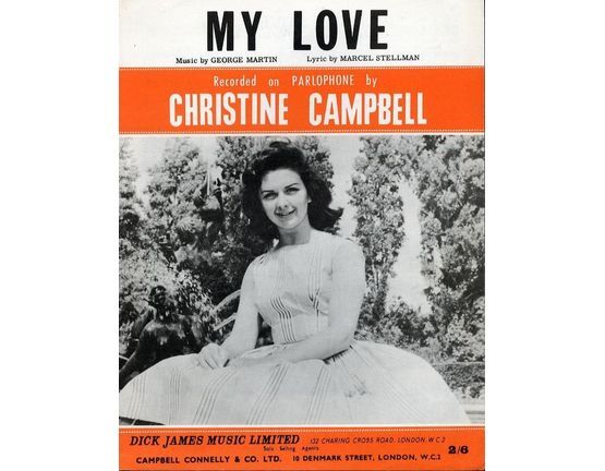 4046 | My Love - Recorded on Parlophone by Christine Campbell - For Piano and Voice with Chord symbols
