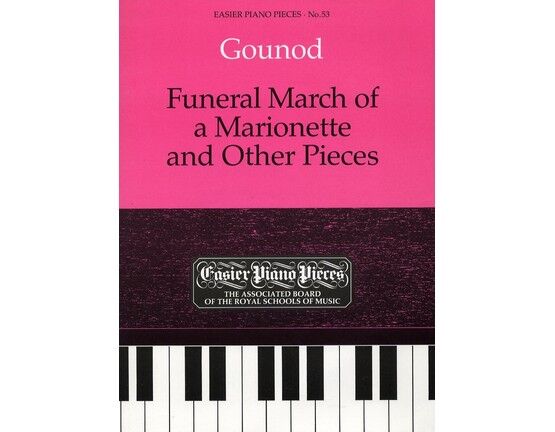 4100 | Gounod - Funeral March of a Marionette and other pieces - Easier Piano Pieces No. 53