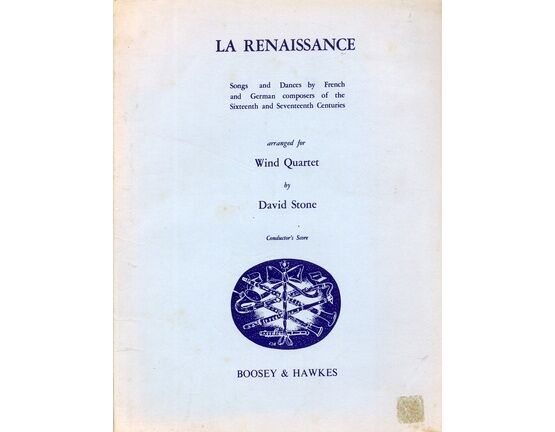 4110 | La Renaissance - Songs and Dances by French and German Composers of the Sixteenth and Seventeenth Centuries - For Wind Quartet