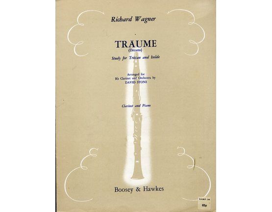 4110 | Wagner - Traume (Dreams) - Study for Tristan and Isolde - Arranged for B flat Clarinet and Piano