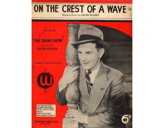 4477 | On the crest of a wave, as performed by The Gang Show featuring Ralph Reader