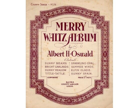 4492 | Merry Waltz Album. County Series No. 29, Sunny Beams, Bright Garlands, Sunny Meadow, Tittle Tattle, Sparkling Opal, Summer Winds, Elfin Glade and Sunn