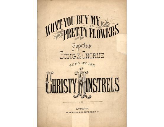 4500 | Won't you buy my pretty flowers? - Popular Song & Chorus Sung by the Christy Minstrels