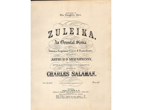 4558 | Zuleika - An Oriental Scena - For a Tenor or Soprano Voice - Dedicated to His Daughter Alice