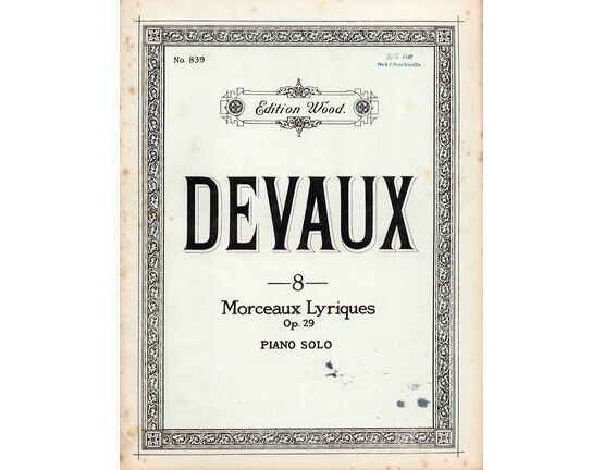4579 | Edition Wood No. 839 - Eight Morceaux Lyriques pour Piano - Op. 29