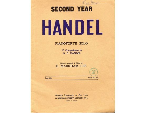 4585 | Second Year Handel - For Pianoforte Solo - 15 Compositions