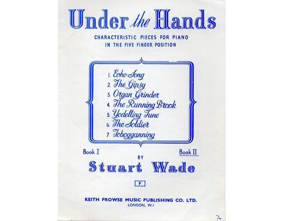 4588 | Under the Hands - Characteristic Pieces for Piano in the five finger position - Book II