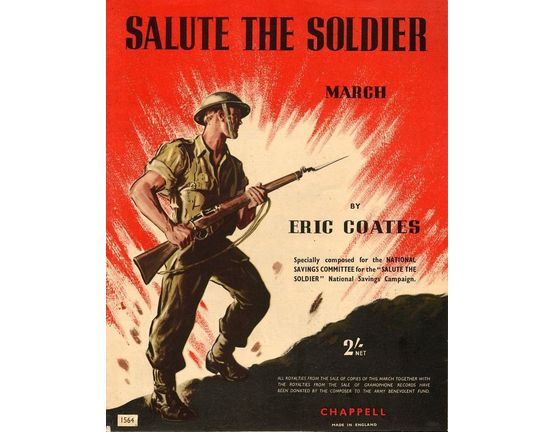4594 | Salute the Soldier - March - Specially composed for the National Savings Committee for the Salute the Soldier Nation Savings Campaign