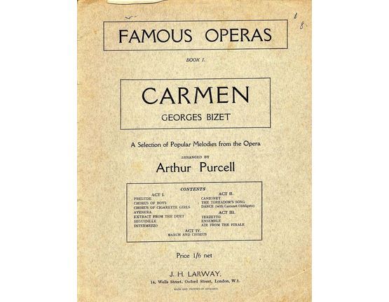 4604 | Famous Operas Book 1 - Carmen Georges Bizet - A Selection of Popular Melodies from the Opera - Arranged by Arthur Purcell