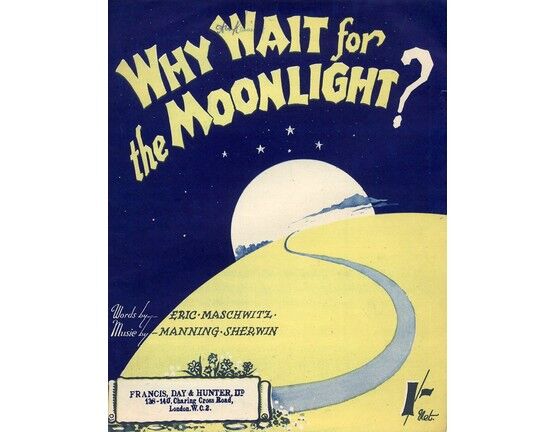 4614 | Why Wait For The Moonlight