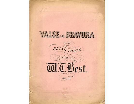 4615 | Valse di Bravura - For the Pianoforte - Op. 20