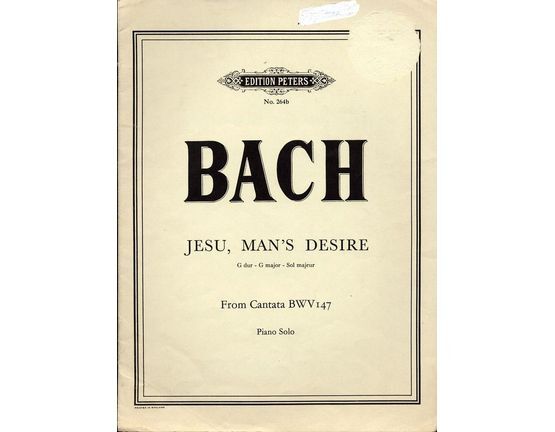 4616 | Jesu, Man's Desire - G Major - From Cantata BWV 147 - Piano Solo - Edition Peters No. 264b