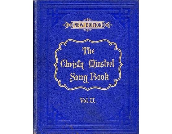 4656 | The Christy Minstrel Song Books (Boosey's Musical Cabinet) - 70 Songs with Choruses and Pianoforte accompaniments - Volume II - Books IV to VI