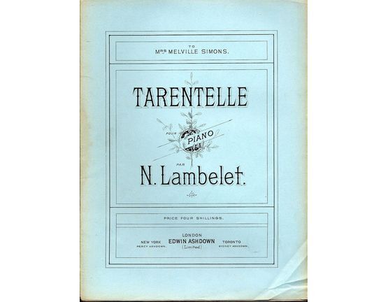 4672 | Tarentelle - Pour Piano - Dedicated to Mrs Melville Simons
