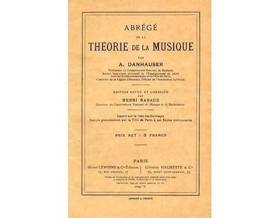 4676 | Abrege de la Theorie de La Musique - Edition Revue et Corrigee Par Henri Rabaud - Directeur du Conservatoire National de Musique et de Declamation