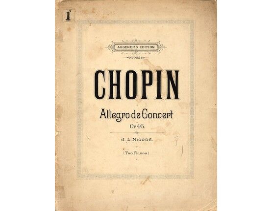 4713 | Chopin - Allegro de Concert - For Two Pianos - Op. 46 - Augener's Edition No. 9524