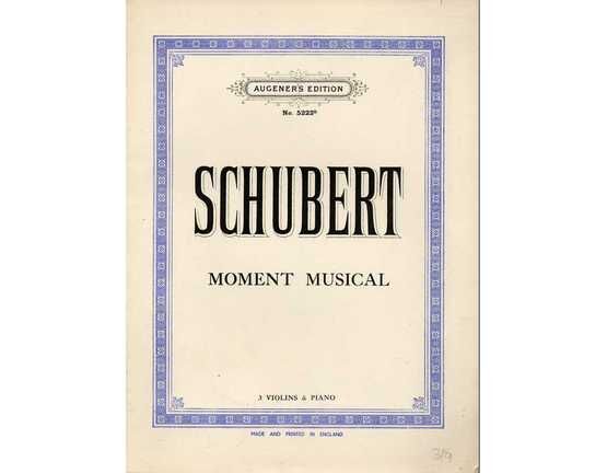 4713 | Schubert - Moment Musical - 3 Violins & Piano - Augener's Edition No. 5222b