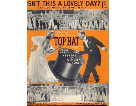 4727 | Isn't This a Lovely Day? - Song from 'Top Hat' starring Fred Astaire and Ginger Rogers