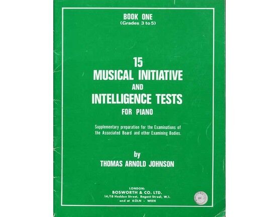 4772 | 15 Musical Initiative and Intelligence Tests for Piano - Book One (Grades 3 to 5) - Supplementary preparation for ABRSM and other examining bodies