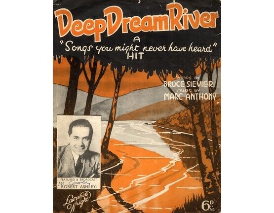 48 | Deep Dream River - A "Songs you might never have heard" Hit - Featuring Robert Ashley