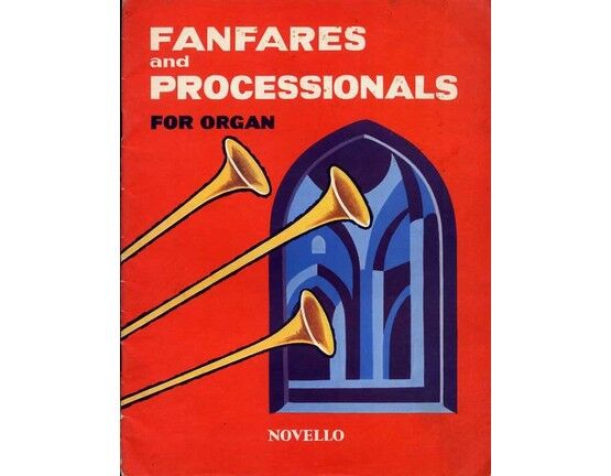 4837 | Fanfares and Processionals - Eight Pieces for Organ