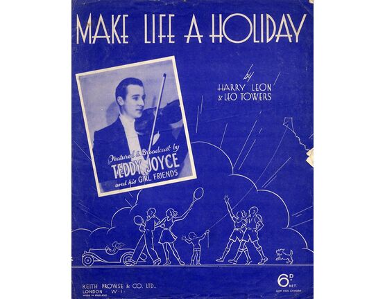 4843 | Make Life a Holiday - FeaturingTeddy Joyce