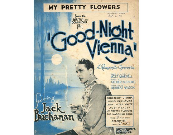 4843 | My Pretty Flowers - from the film "Good Night Vienna" - Featuring Jack Buchanan