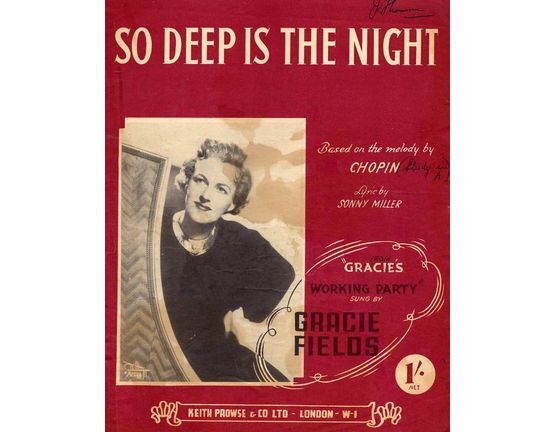 4843 | So Deep is the Night (Tristesse) -  Chopin -  "A Song to Remember" - featuring Gracie Fields
