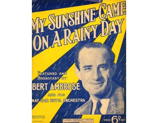 4856 | My sunshine came on a rainy day - Song featuring Bert Ambrose