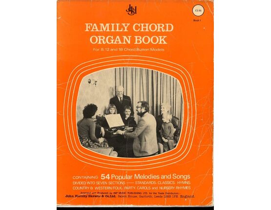 4860 | Family Chord Organ Book No. I - for 8, 12 and 18 Button Models - 54 Popular Melodies and Songs