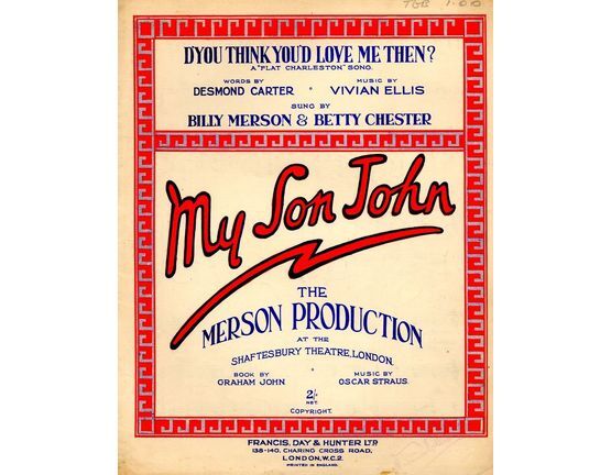 4861 | D'You Think You Love Me Then? - A Flat Charleston song - From the Merson production of 'My Son John'