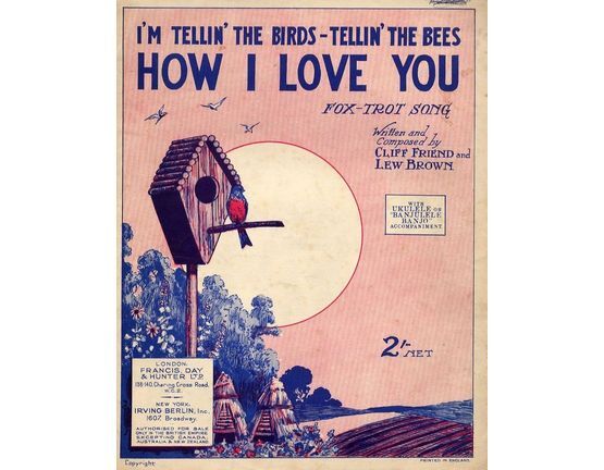 4861 | (I'm tellin the birds, Tellin' the bees)  How I Love You - Fox trot Song